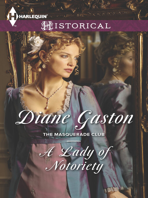 Title details for A Lady of Notoriety by Diane Gaston - Available
